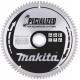 MAKITA B-33308 kotouč pilový hliník SPECIALIZED 250x2.4x30mm 80Z , old B-09634